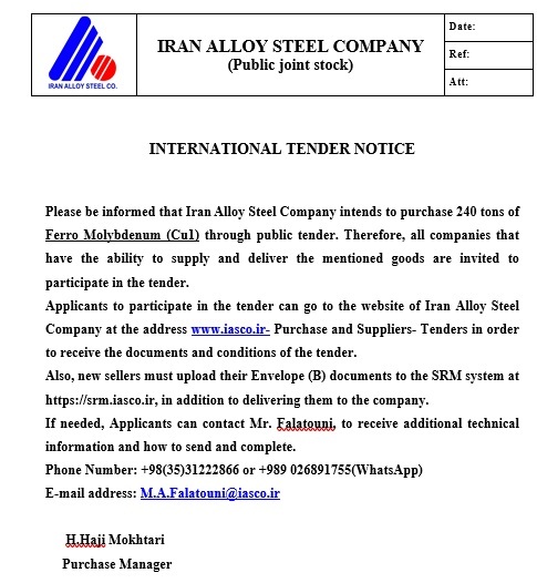 Iran Alloy Steel Company intends to purchase 240 tons of Ferro Molybdenum (Cu1)
