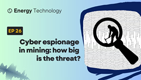 Cyber espionage in mining: how big is the threat?